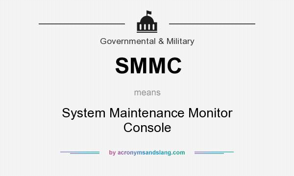 What does SMMC mean? It stands for System Maintenance Monitor Console
