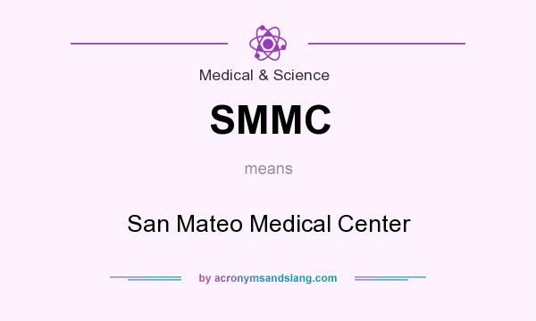 What does SMMC mean? It stands for San Mateo Medical Center