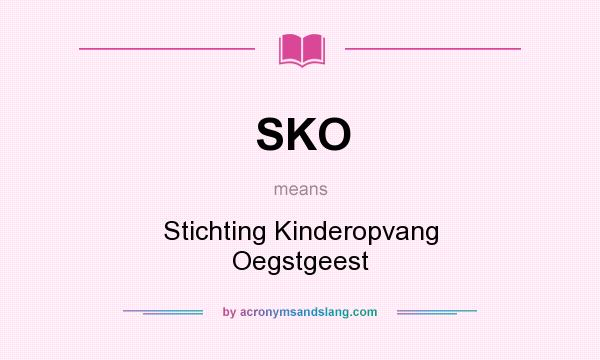 What does SKO mean? It stands for Stichting Kinderopvang Oegstgeest