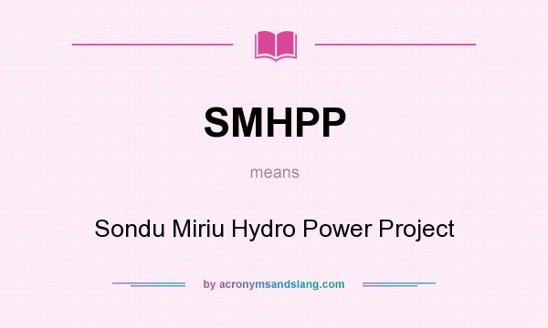 What does SMHPP mean? It stands for Sondu Miriu Hydro Power Project