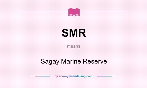 What does SMR mean? It stands for Sagay Marine Reserve