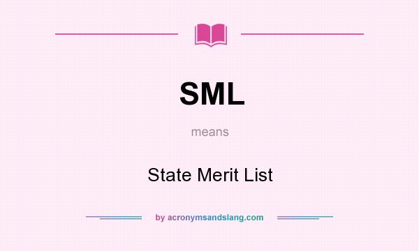 What does SML mean? It stands for State Merit List