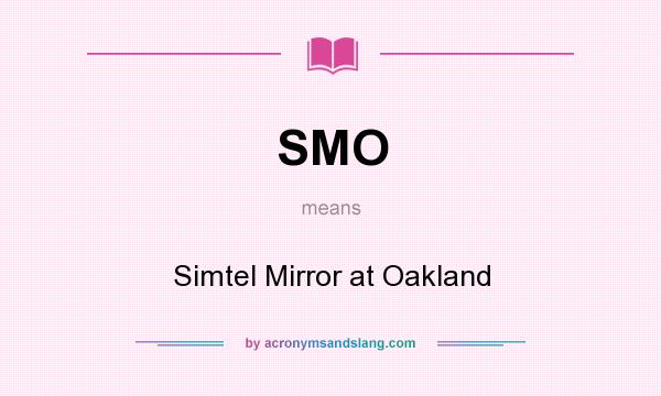 What does SMO mean? It stands for Simtel Mirror at Oakland
