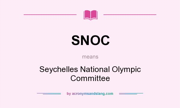 What does SNOC mean? It stands for Seychelles National Olympic Committee