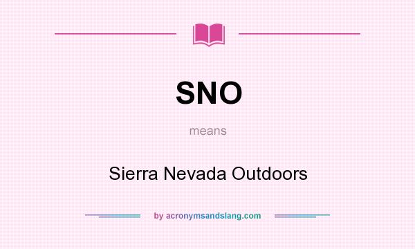 What does SNO mean? It stands for Sierra Nevada Outdoors