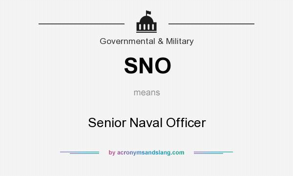 What does SNO mean? It stands for Senior Naval Officer