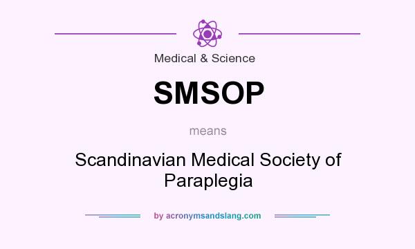 What does SMSOP mean? It stands for Scandinavian Medical Society of Paraplegia
