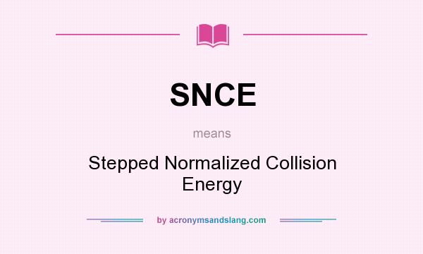 What does SNCE mean? It stands for Stepped Normalized Collision Energy