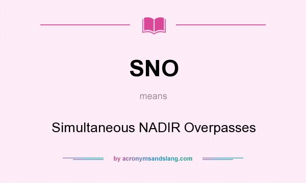 What does SNO mean? It stands for Simultaneous NADIR Overpasses