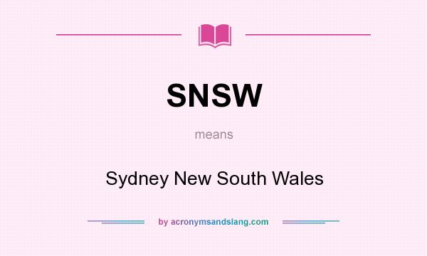 What does SNSW mean? It stands for Sydney New South Wales