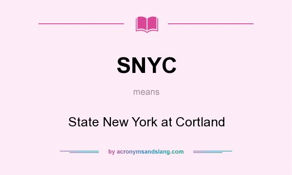 What does SNYC mean? It stands for State New York at Cortland