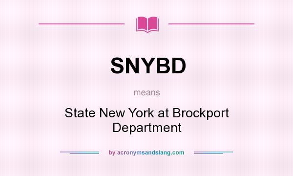 What does SNYBD mean? It stands for State New York at Brockport Department