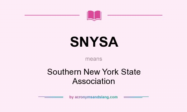 What does SNYSA mean? It stands for Southern New York State Association