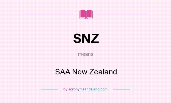 What does SNZ mean? It stands for SAA New Zealand