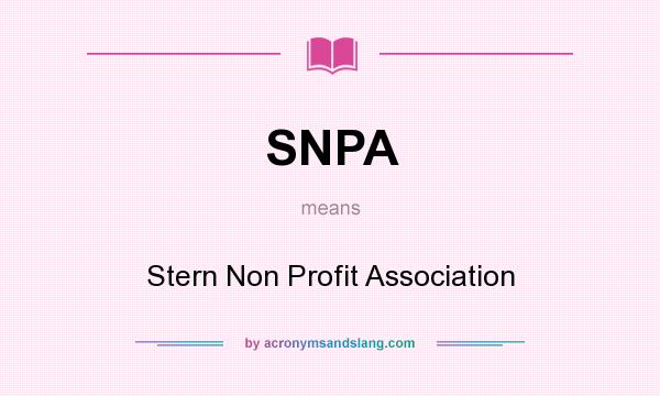What does SNPA mean? It stands for Stern Non Profit Association