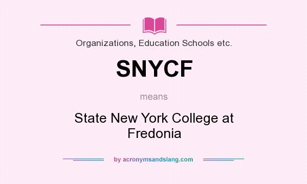 What does SNYCF mean? It stands for State New York College at Fredonia