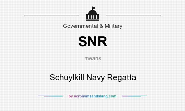 What does SNR mean? It stands for Schuylkill Navy Regatta