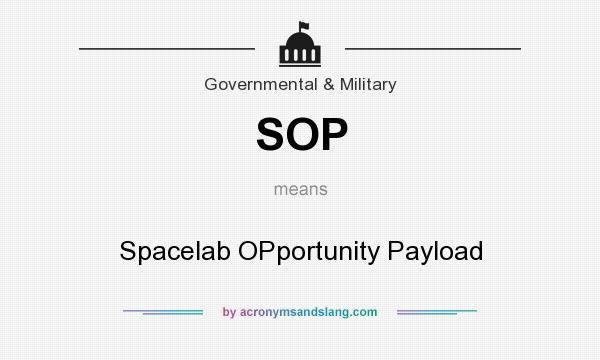 What does SOP mean? It stands for Spacelab OPportunity Payload