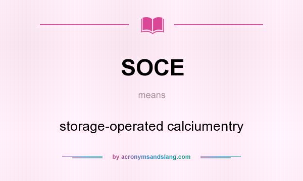What does SOCE mean? It stands for storage-operated calciumentry
