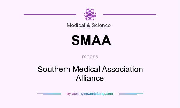 What does SMAA mean? It stands for Southern Medical Association Alliance