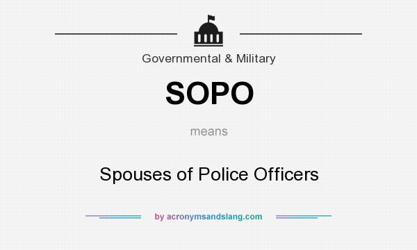 What does SOPO mean? It stands for Spouses of Police Officers