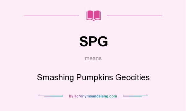 What does SPG mean? It stands for Smashing Pumpkins Geocities