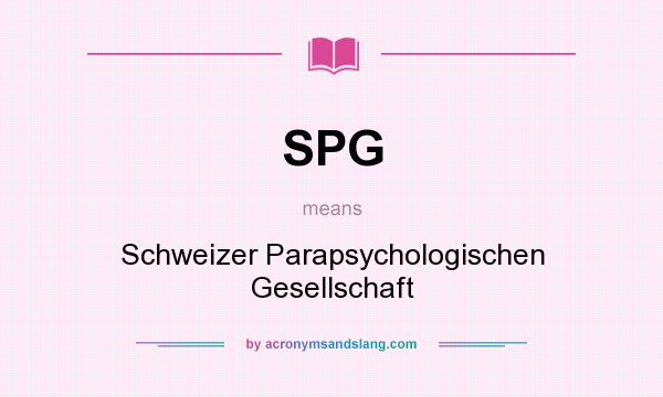 What does SPG mean? It stands for Schweizer Parapsychologischen Gesellschaft