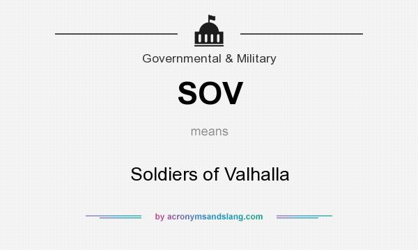 What does SOV mean? It stands for Soldiers of Valhalla