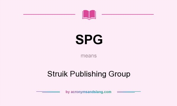 What does SPG mean? It stands for Struik Publishing Group