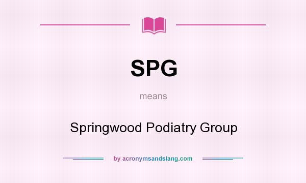 What does SPG mean? It stands for Springwood Podiatry Group