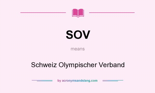 What does SOV mean? It stands for Schweiz Olympischer Verband