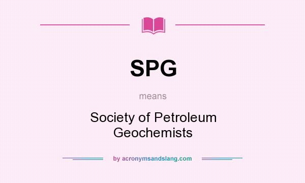 What does SPG mean? It stands for Society of Petroleum Geochemists