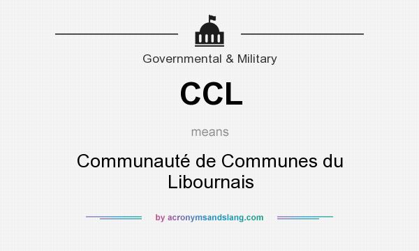 What does CCL mean? It stands for Communauté de Communes du Libournais