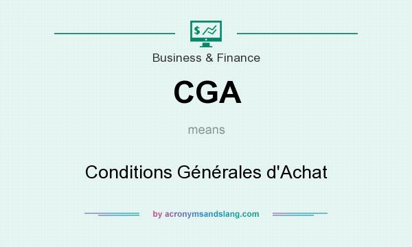 What does CGA mean? It stands for Conditions Générales d`Achat