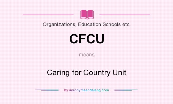 What does CFCU mean? It stands for Caring for Country Unit