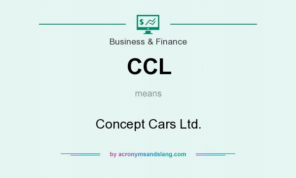 What does CCL mean? It stands for Concept Cars Ltd.