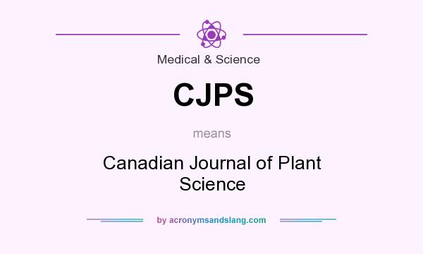 What does CJPS mean? It stands for Canadian Journal of Plant Science