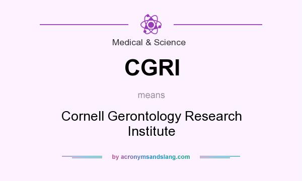 What does CGRI mean? It stands for Cornell Gerontology Research Institute