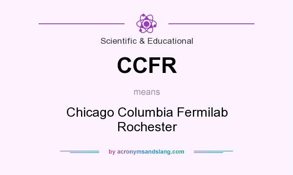 What does CCFR mean? It stands for Chicago Columbia Fermilab Rochester