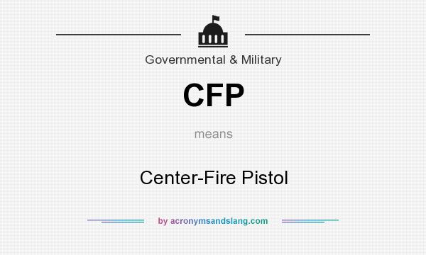 What does CFP mean? It stands for Center-Fire Pistol