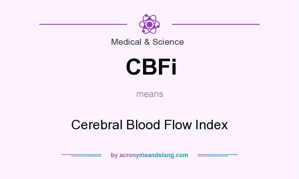 What does CBFi mean? It stands for Cerebral Blood Flow Index