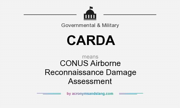 What does CARDA mean? It stands for CONUS Airborne Reconnaissance Damage Assessment