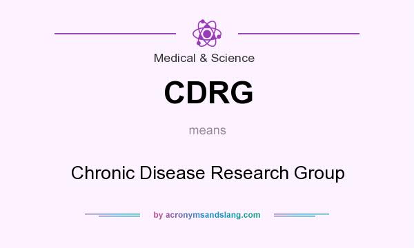 What does CDRG mean? It stands for Chronic Disease Research Group