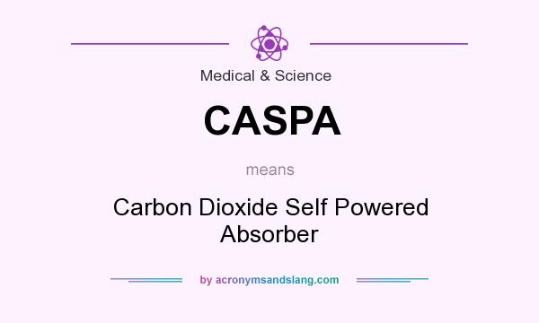 What does CASPA mean? It stands for Carbon Dioxide Self Powered Absorber