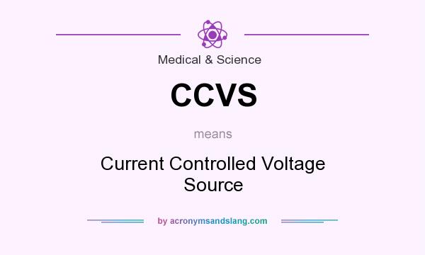 What does CCVS mean? It stands for Current Controlled Voltage Source