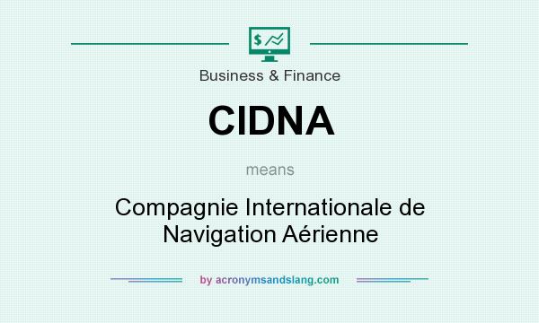 What does CIDNA mean? It stands for Compagnie Internationale de Navigation Aérienne