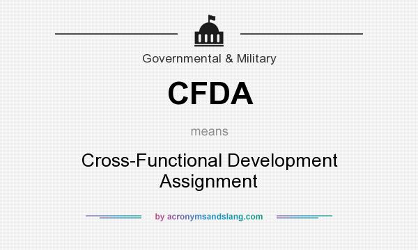 What does CFDA mean? It stands for Cross-Functional Development Assignment