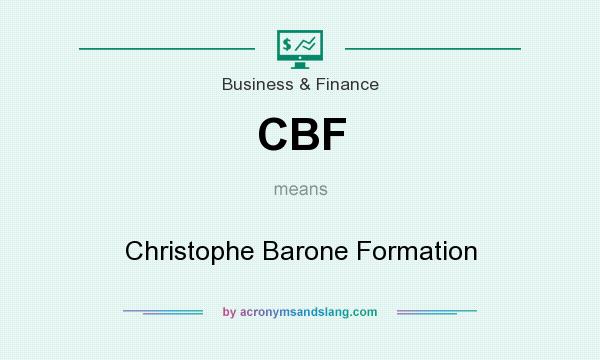 What does CBF mean? It stands for Christophe Barone Formation