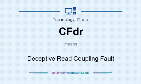 What does CFdr mean? It stands for Deceptive Read Coupling Fault