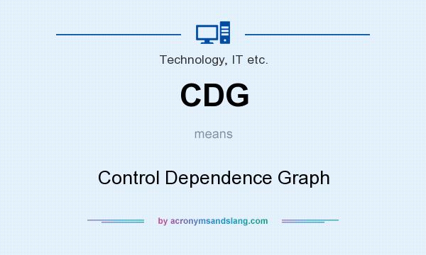 What does CDG mean? It stands for Control Dependence Graph